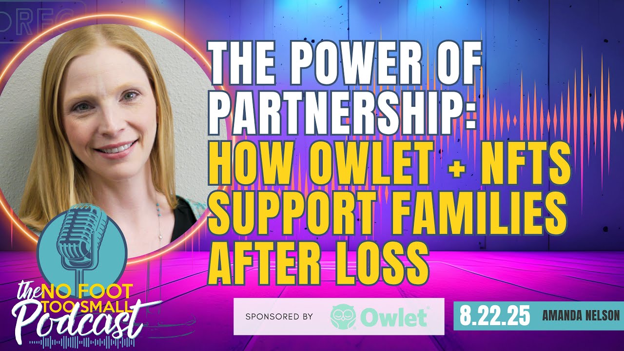 The Power of Partnership: How Owlet and NFTS Support Families After Loss