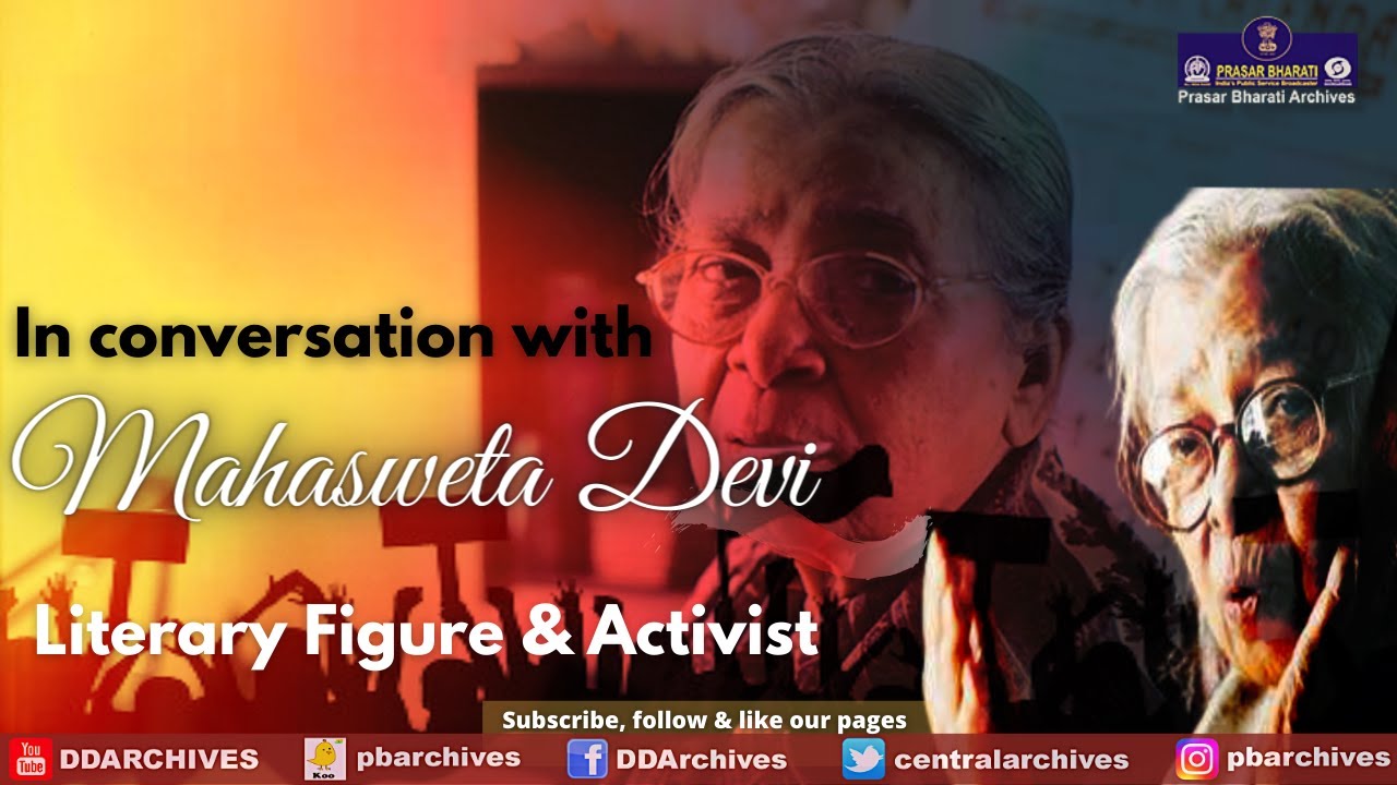 In Conversation with Mahasweta Devi | Literary Figure & Activist