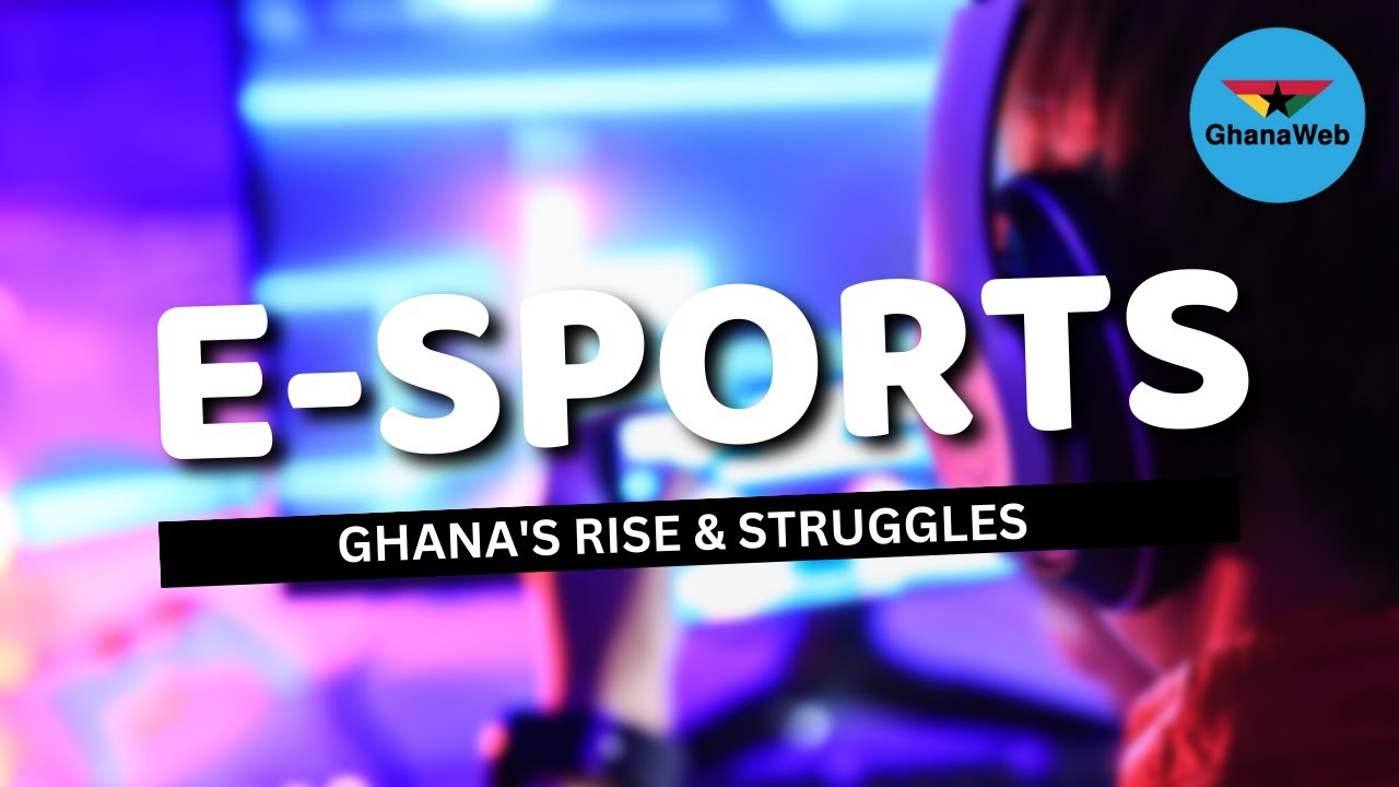 The rise & struggles of Ghana's E-Sports industry | BizTech