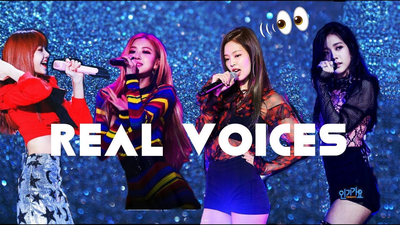 BLACKPINK REAL VOICES !!! (each members)