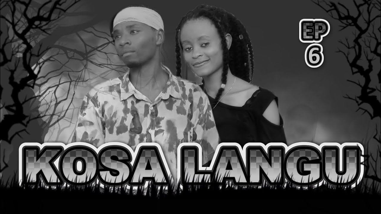 KOSA LANGU episode 6