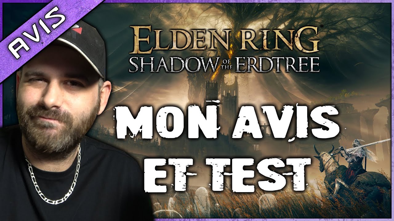 J'ai moins aimé le DLC que le jeu de base 😔 Mon avis sur ELDEN RING SHADOW OF THE ERDTREE