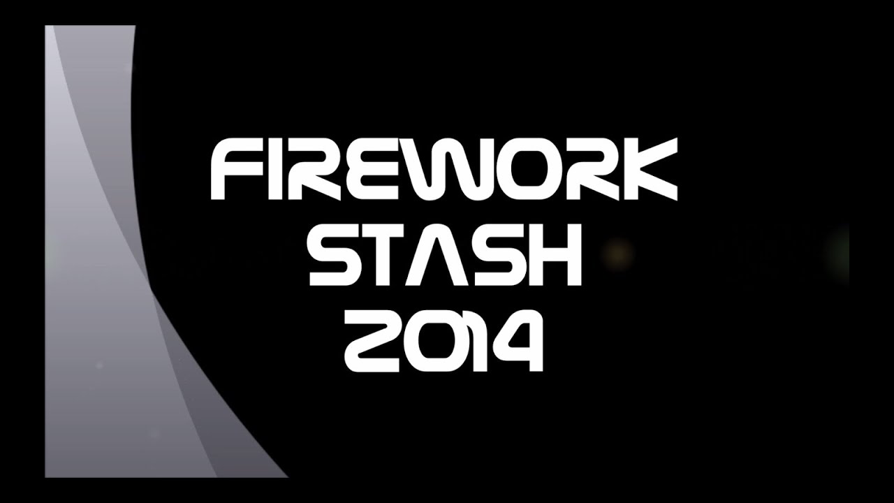 Firework Stash 2014 | 1080p (HD)