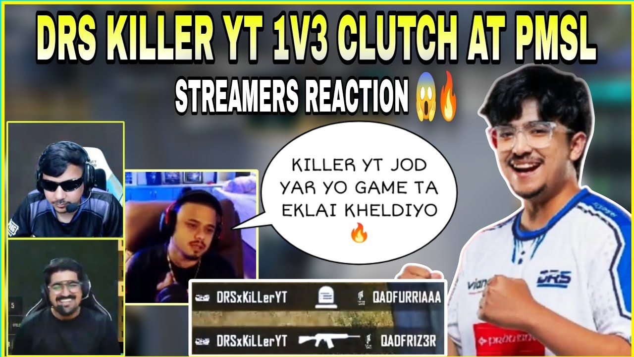 Streamers Impressed by DRS Killer YT 1v3 Clutch at PMSL | Streamers Reaction 🔥 | Clash with kvn
