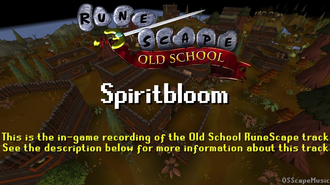 Old School RuneScape Soundtrack: Spiritbloom
