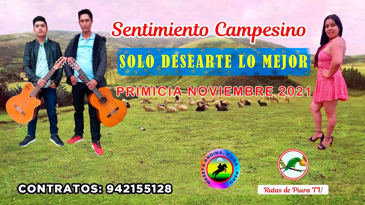 Sentimiento Campesino - Solo desearte lo mejor  | Primicia Noviembre 2021
