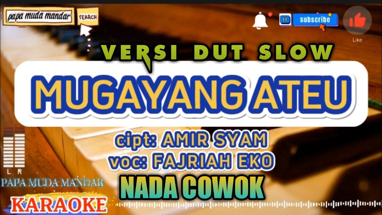 mugayang ateu karaoke nada cowok/pria #lagudaerahmandar #lagumandar #papamudamandar