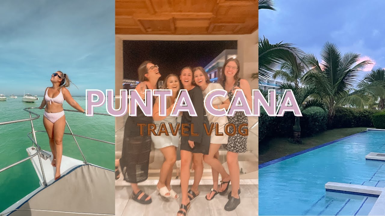 PUNTA CANA TRAVEL VLOG 🐠🌴☀️