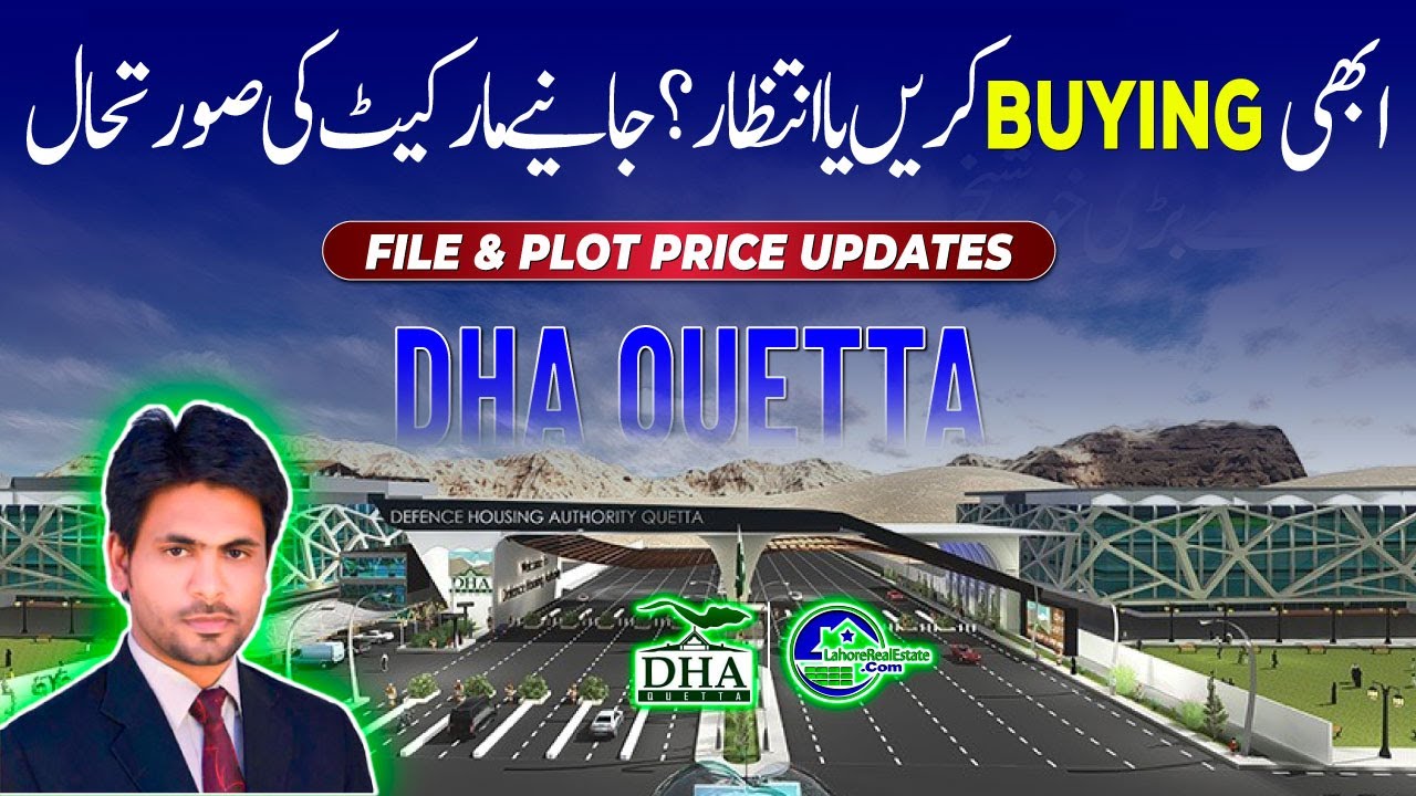DHA Quetta Latest File & Plot Price Update 2025 | Buying Guide & Market Analysis