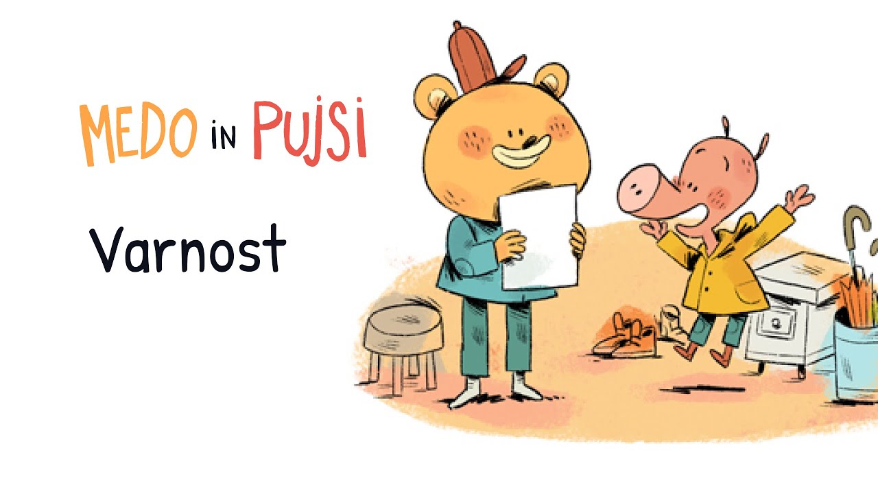 Medo in Pujsi: Varnost