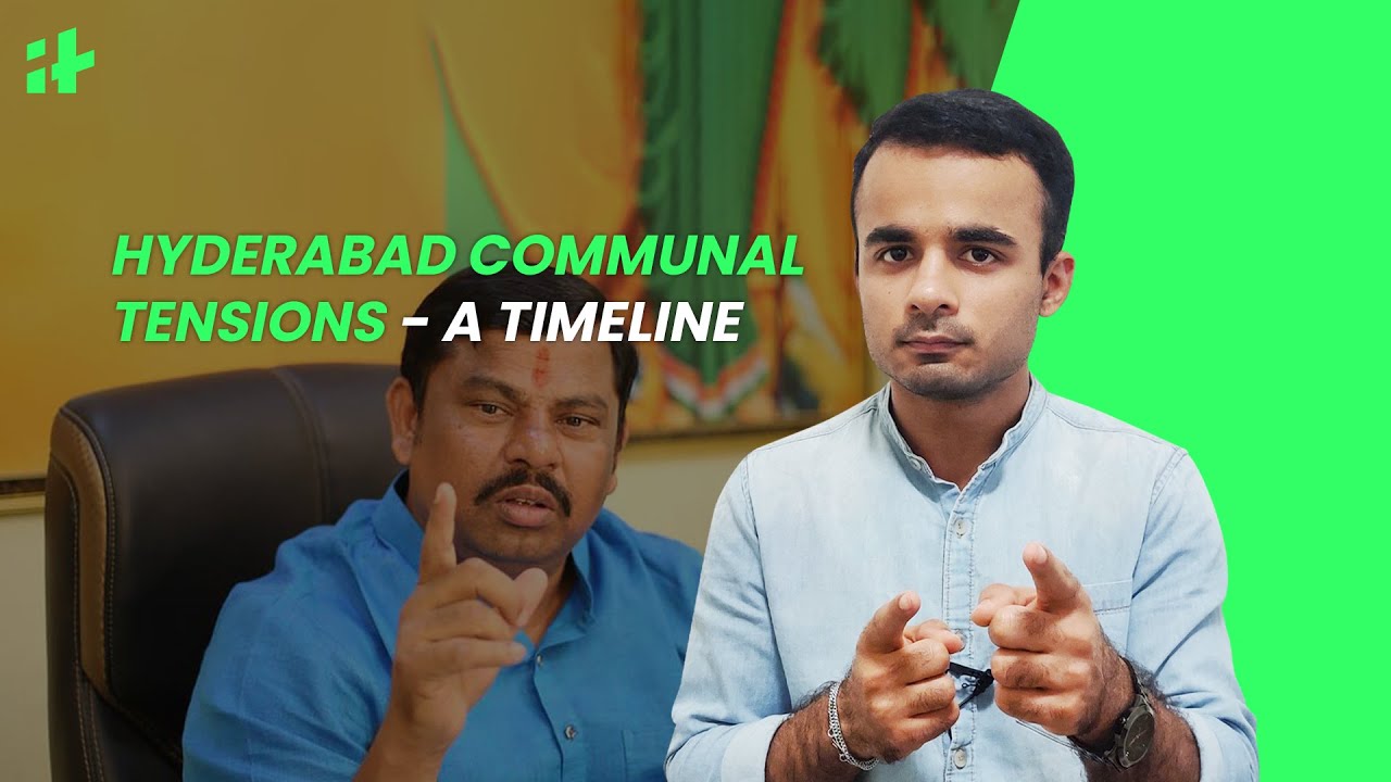 Hyderabad Communal Tensions - A Timeline