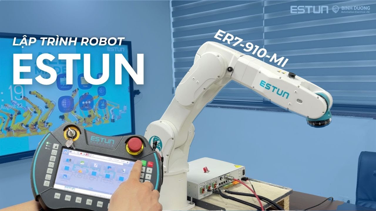 Hướng dẫn kết nối & lập trình robot ESTUN 6 trục ER7-910-MI