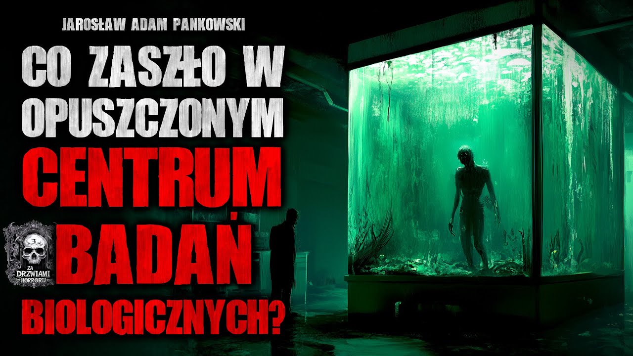 Co zaszło w opuszczonym centrum badań biologicznych? | ZDH3 | Creepypasta Historie z Lektorem