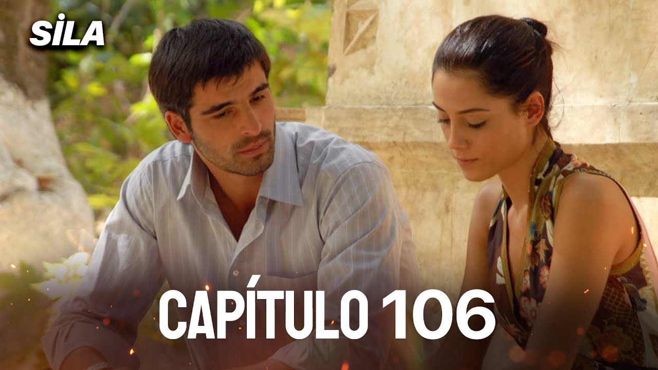 Sila: Prisioneira do Amor | Dublado em Português - Capítulo 106