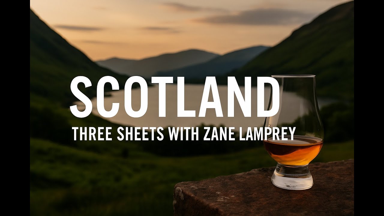 🥃 Scotland | Three Sheets with Zane Lamprey (S3E9)