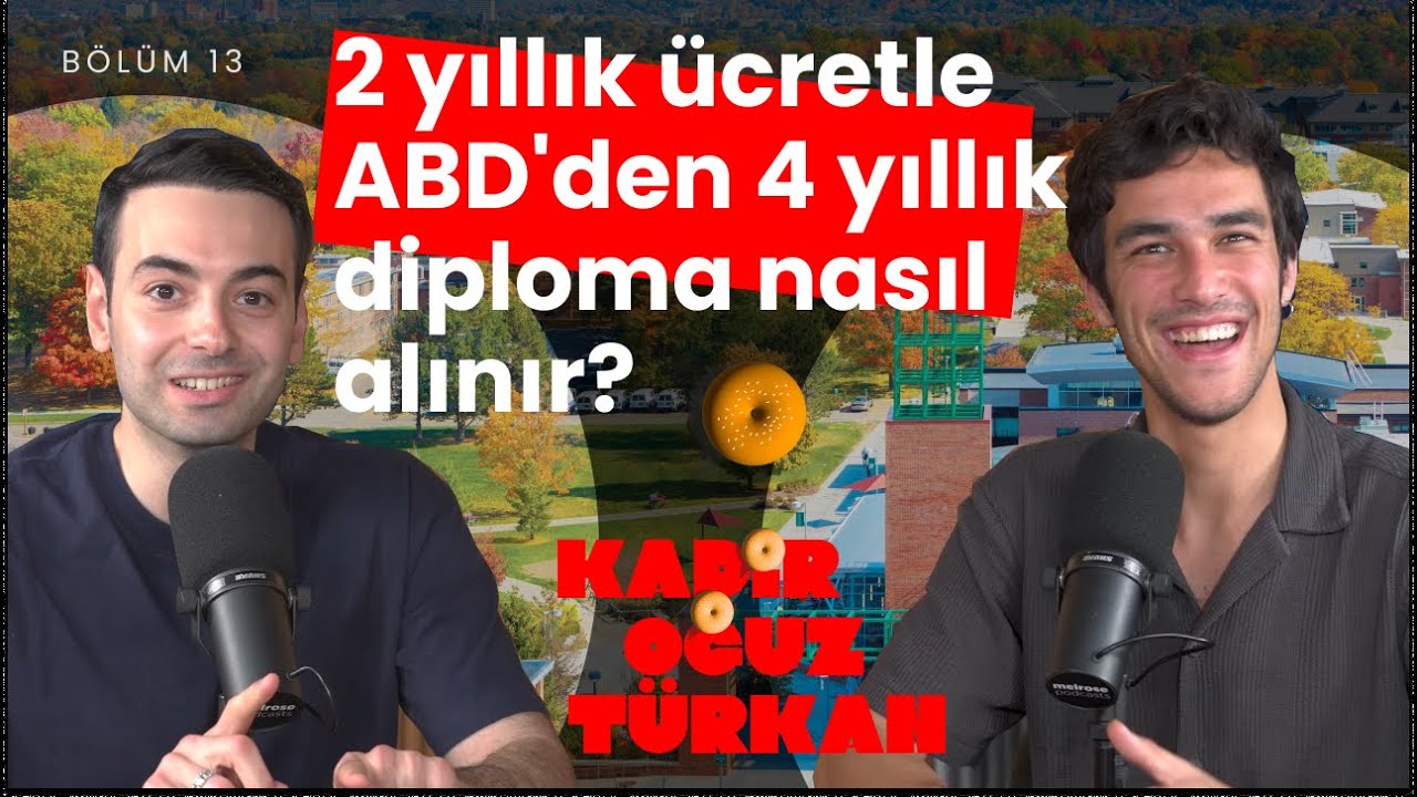 Hem Amerika'da hem Türkiye'de üniversite okumak | Kadir Oğuz Türkan'la Susamlı Bagel Bölüm #13