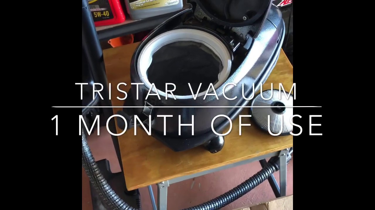 Tristar Vacuum- 1 Month of Use