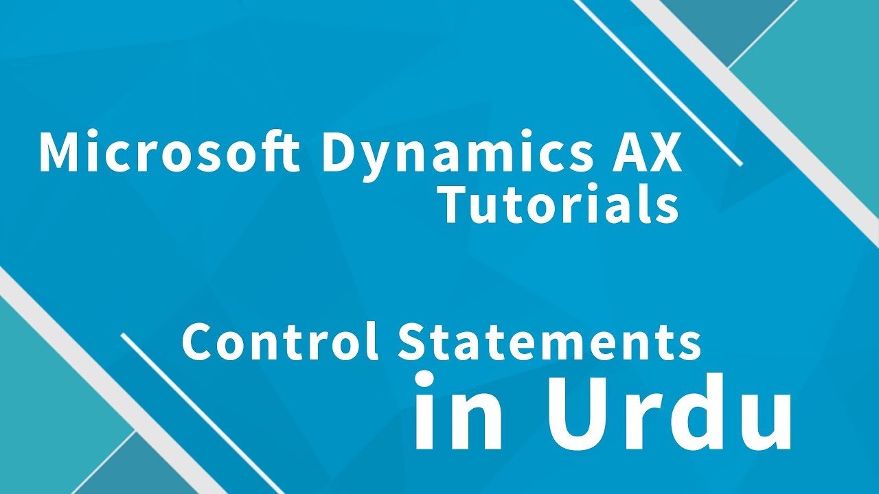 Microsoft Dynamics  AX 2012 Control Statements