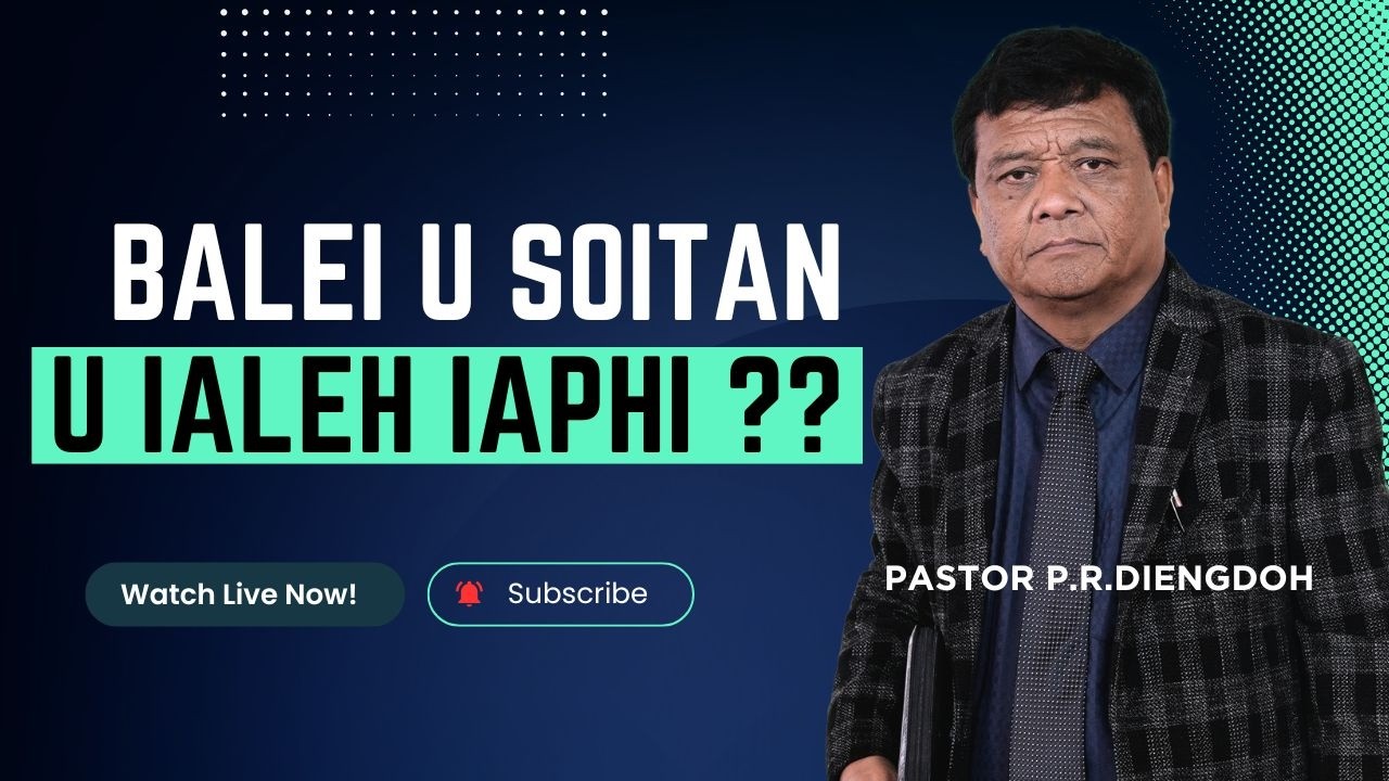 BALEI U SOITAN U IALEH IAPHI ?? - 8TH MARCH 2026 @11AM