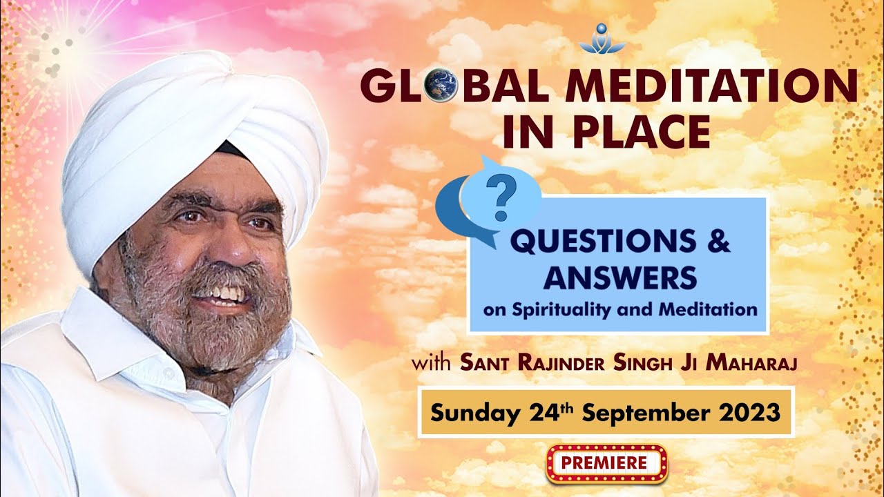 Global Meditation in Place with Sant Rajinder Singh Ji Maharaj (Sep 24, 2023)