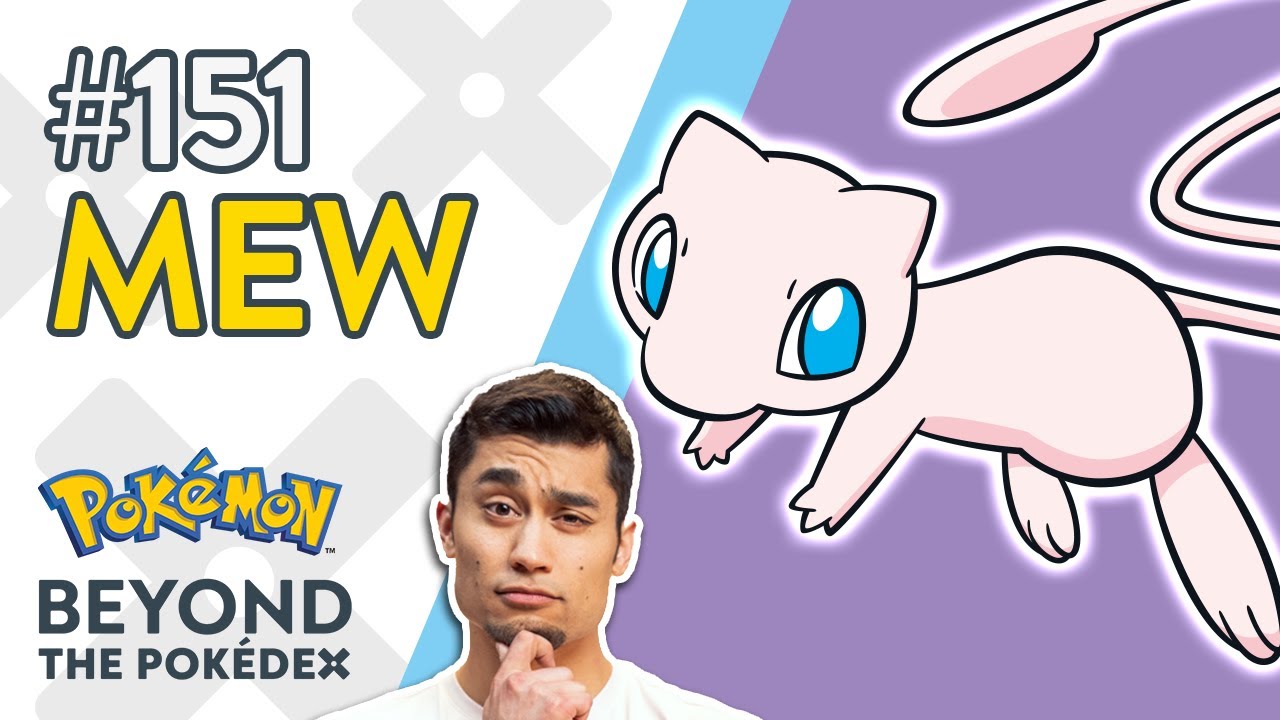 Mew | Beyond the Pokédex - Entry #151
