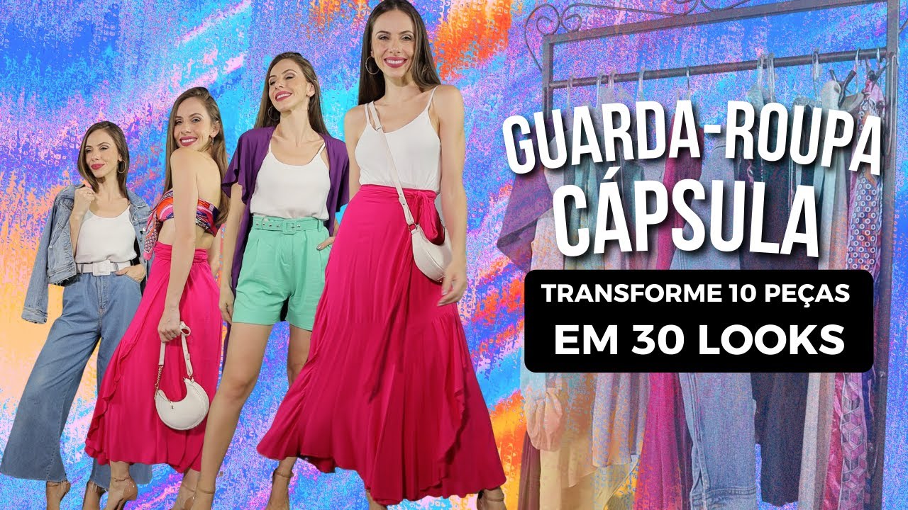 Transforme 10 PEÇAS em 30 LOOKS - GUARDA-ROUPA CÁPSULA