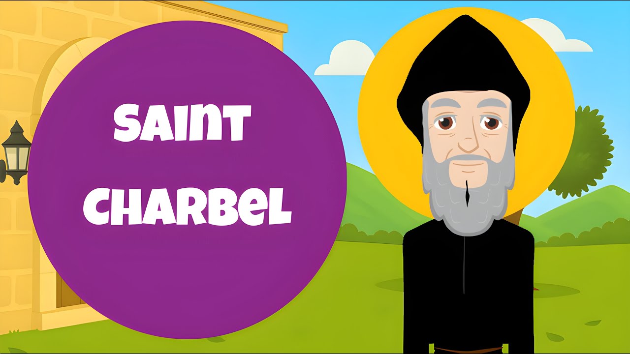 La Vie de Saint Charbel | Dessin Animé Chrétien |  Histoires des Saints | Amis de Jésus