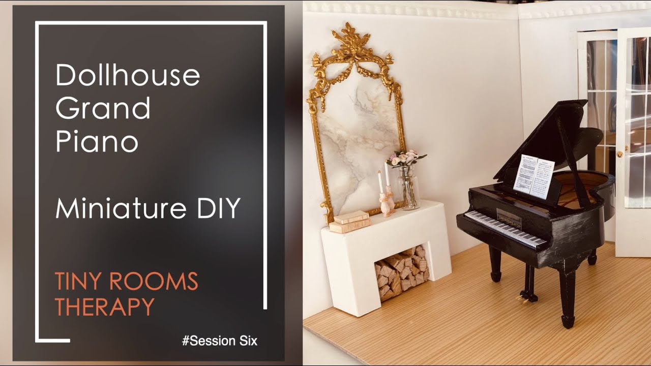 Miniature Grand Piano Tutorial – 1:12 Scale + 1:6 Playscale