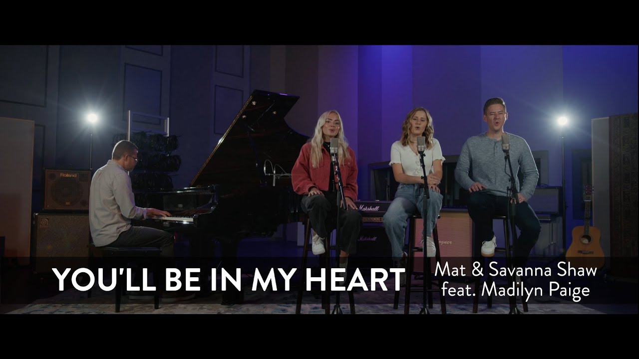 You'll Be In My Heart (Phil Collins - Disney's Tarzan) - Mat and Savanna Shaw feat. Madilyn Paige