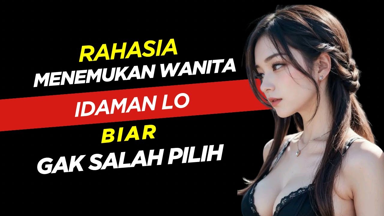 Sering PDKT Sama Cewek Yang Salah? Lo Harus Tonton Ini Bro !