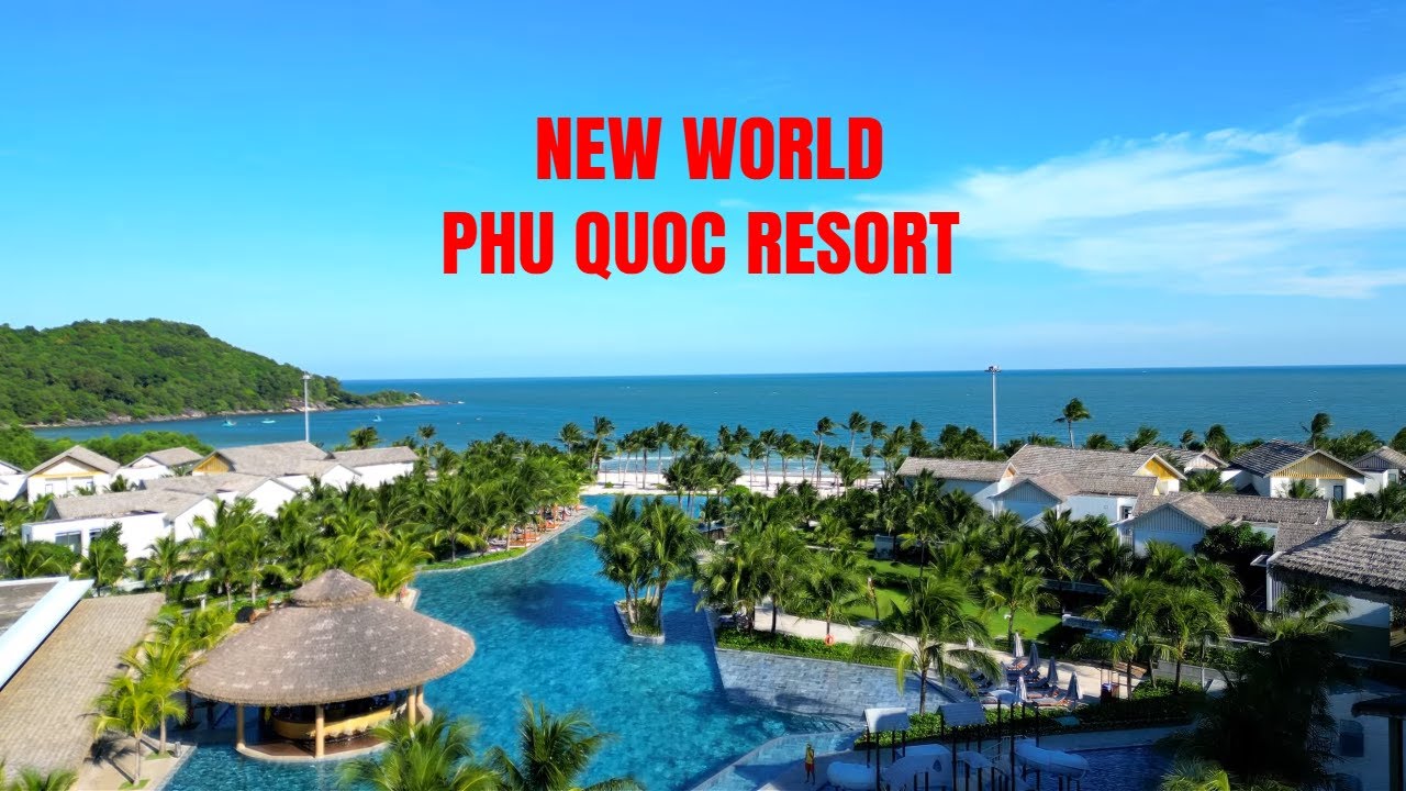 [4K] New world Phu quoc resort Vietnam