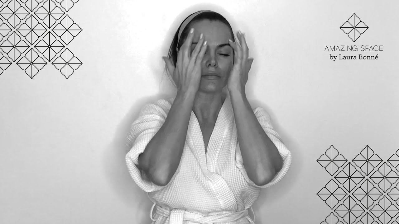 Firm Face Massage - Face Workout of the Day - Amazing Space by Laura Bonn&eacute;
