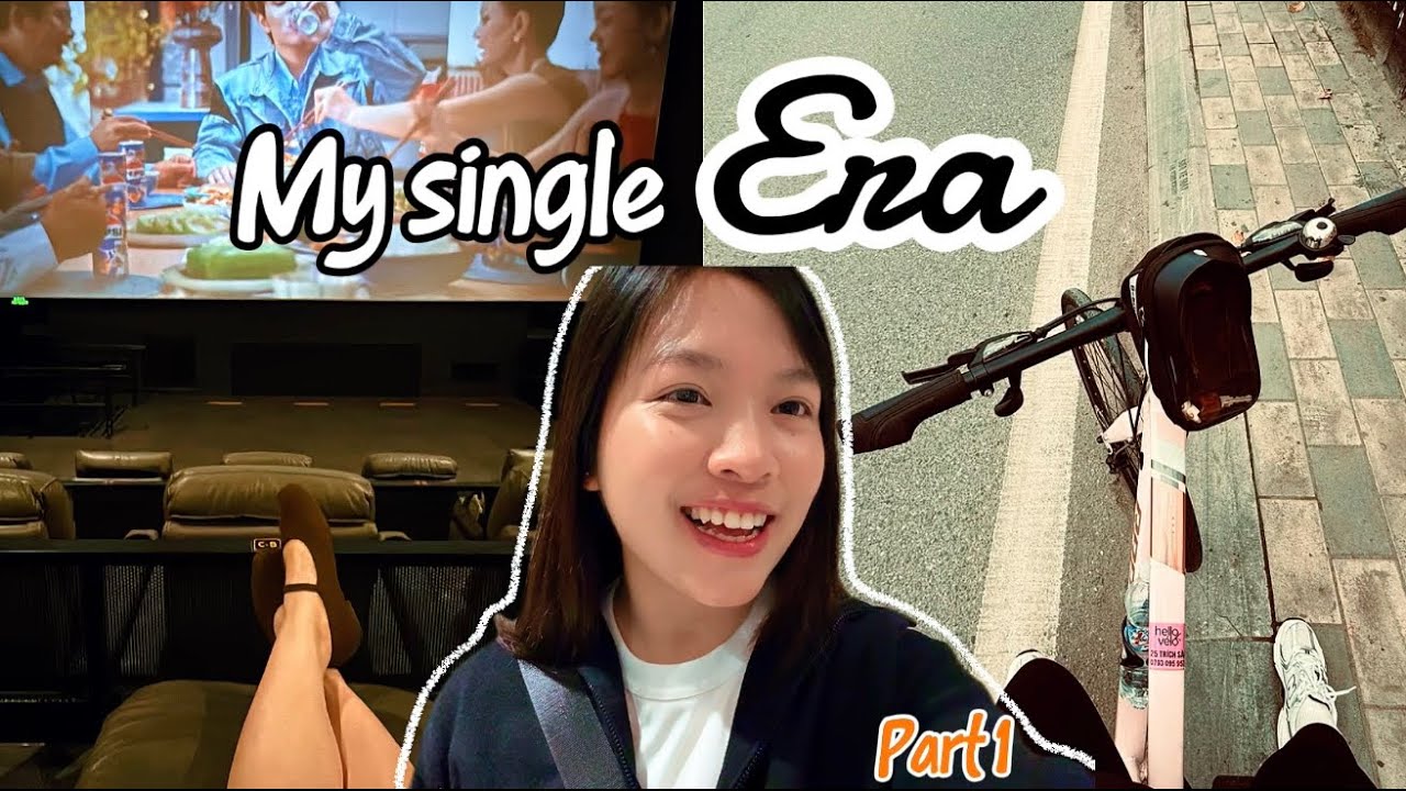 [My single era✨] ĐỘC THÂN vui mà🫠
