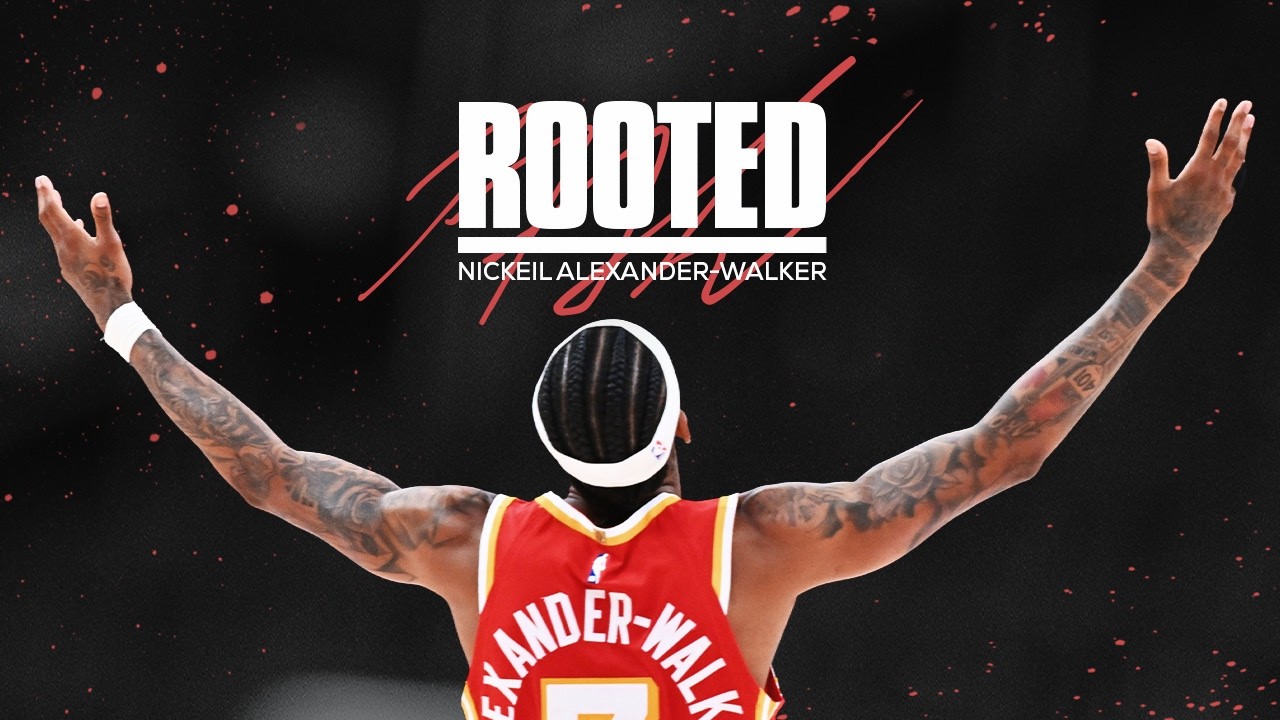 ROOTED EP 8: Nickeil Alexander-Walker | A New Career-High