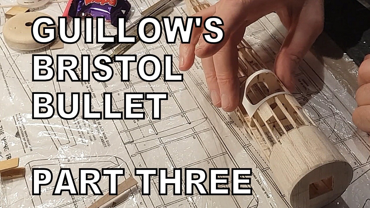 Guillow's Bristol Scout (Bullet) Build Part Three