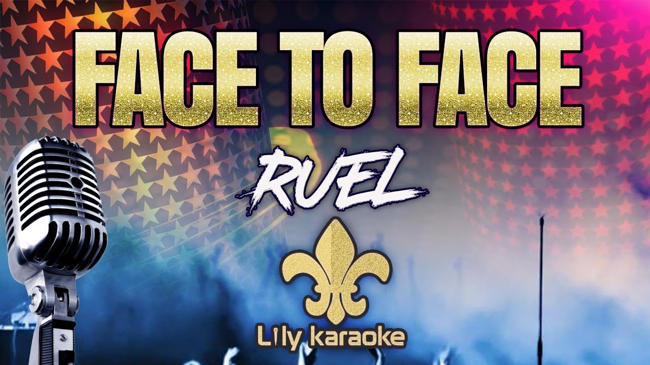 Ruel - Face To Face (Karaoke Version)
