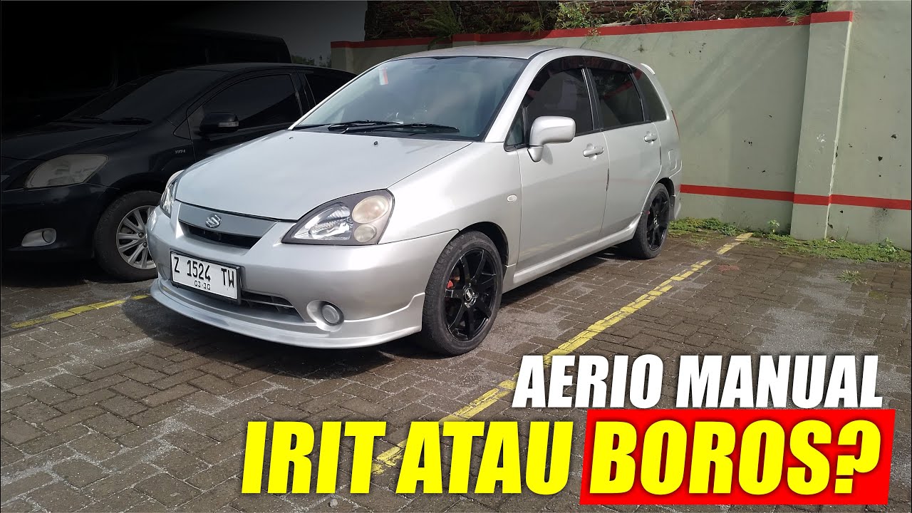 Konsumsi BBM Suzuki Aerio 2003 Manual - Dailyvlog Suzuki Aerio