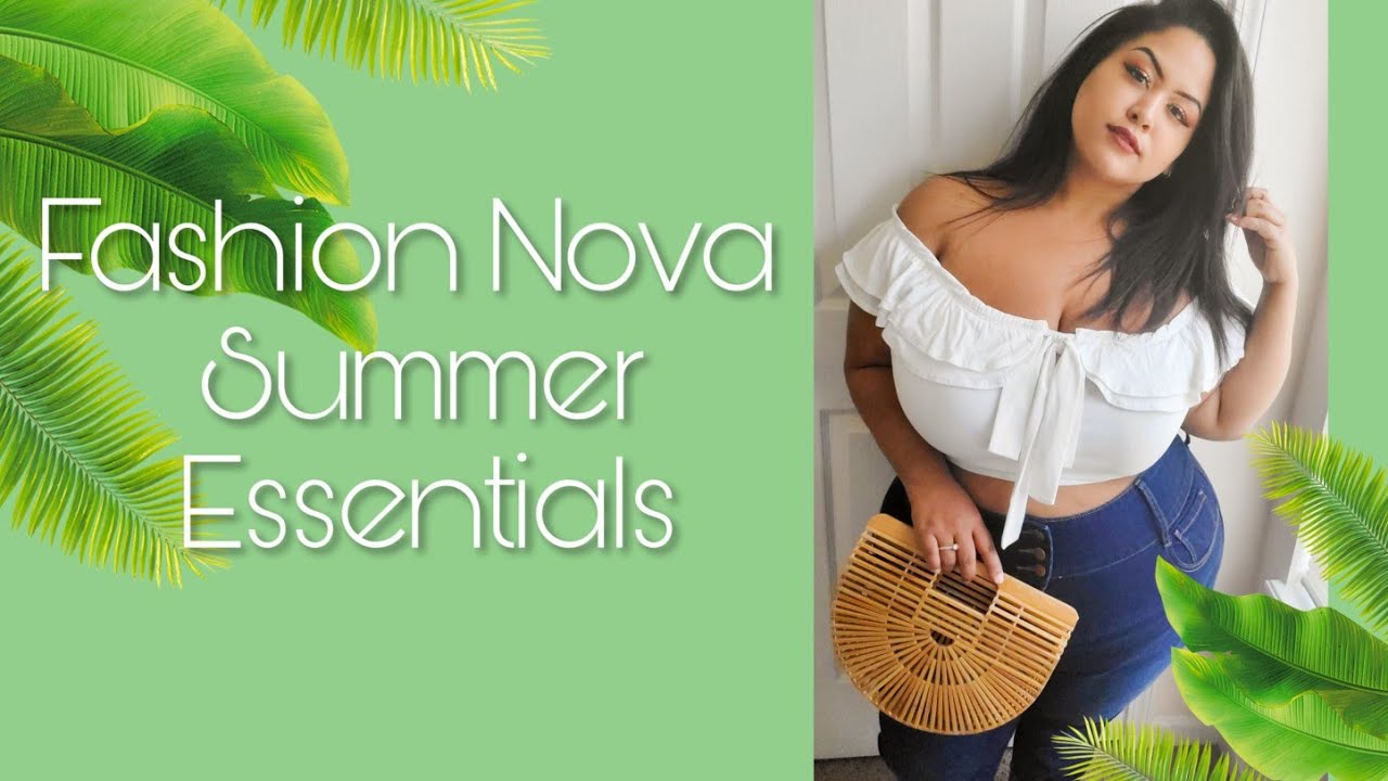 CURVY | FASHION NOVA SUMMER ESSENTIALS