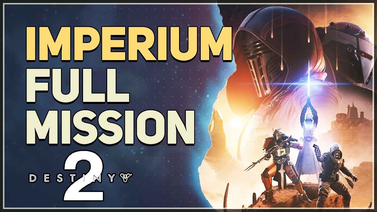 Imperium Full Mission Destiny 2