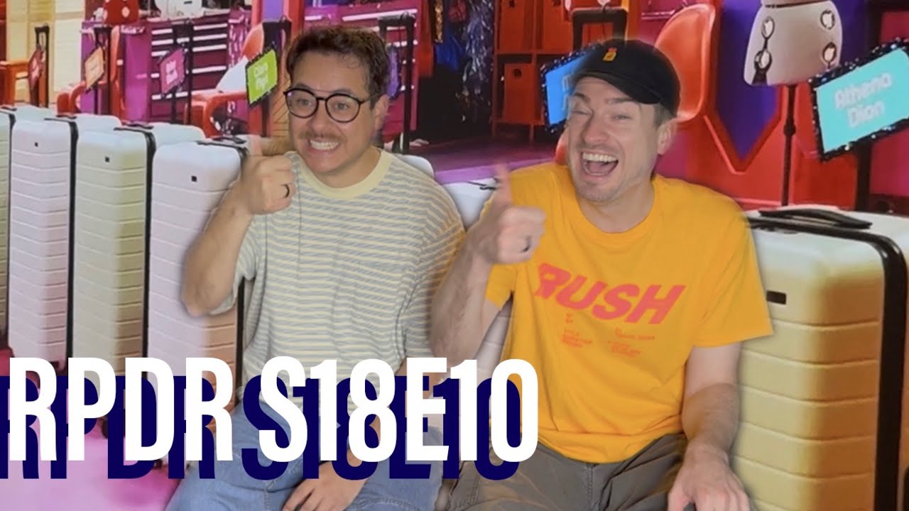 Rupaul’s Drag Race Season 18 Episode 10 Reaction