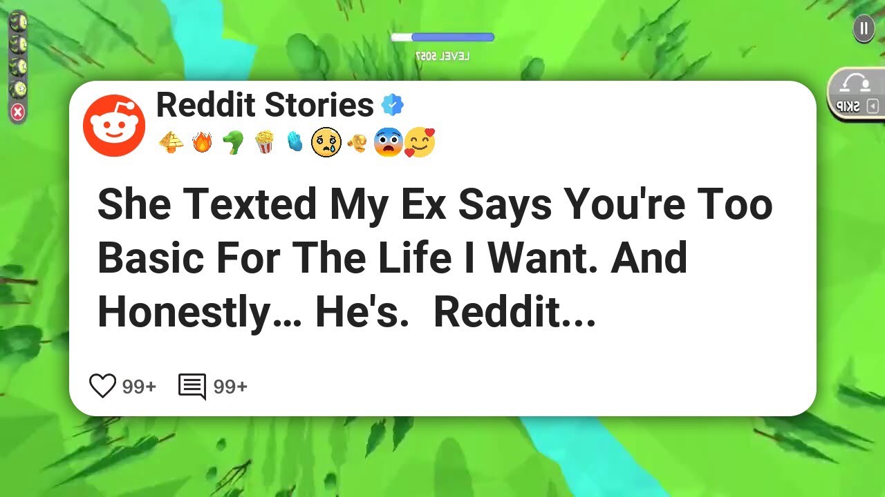 She Texted My Ex Says You're Too Basic For The Life I Want. And Honestly… He's.  Reddit #reddit 