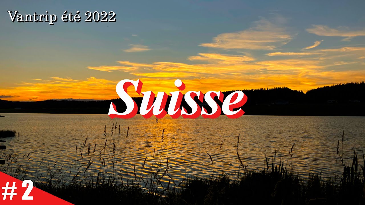 Van trip en Suisse # 2 : Vall&eacute;e de la Br&eacute;vine et lac des Taill&egrave;res