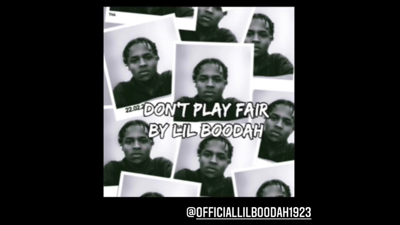 Lil Boodah- Don't Play Fair (prod. by Tagg)