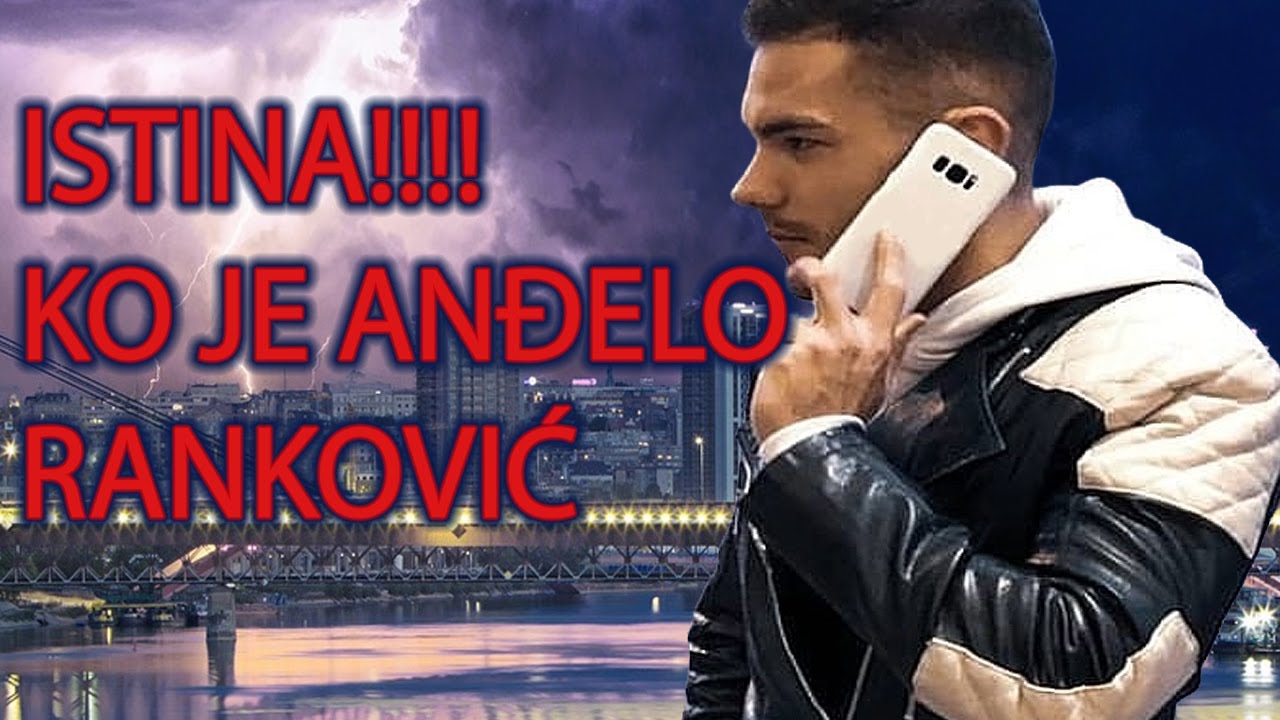 KO JE ANĐELO RANKOVIĆ!!! Nedeljni specijal!