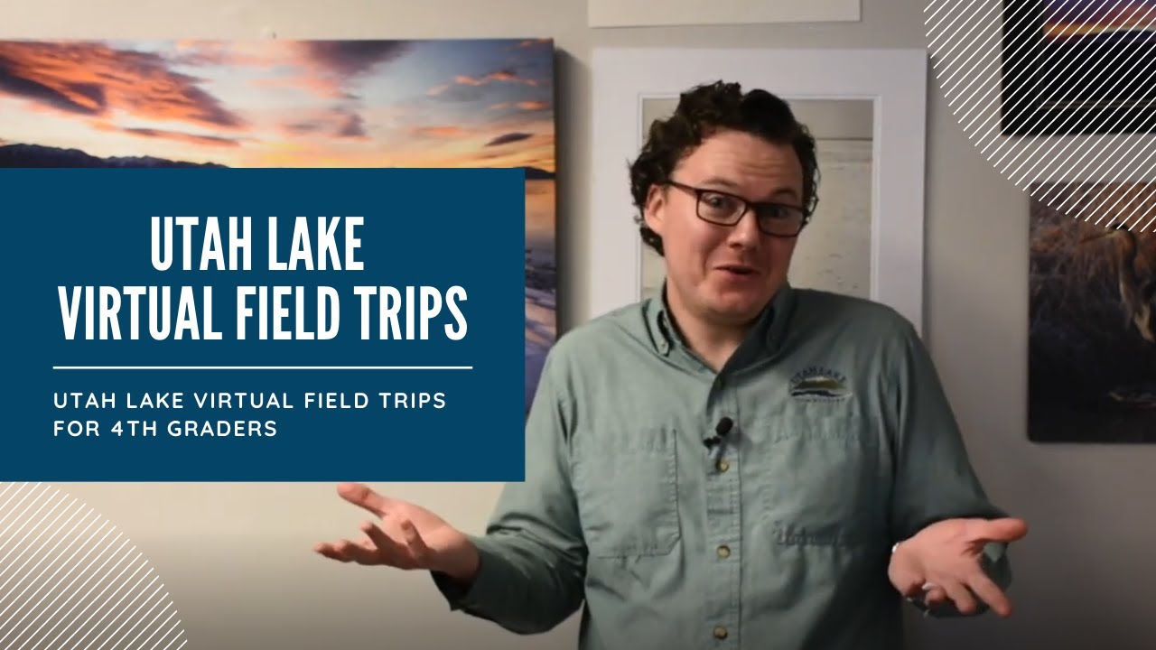 Utah Lake Virtual Field Trips