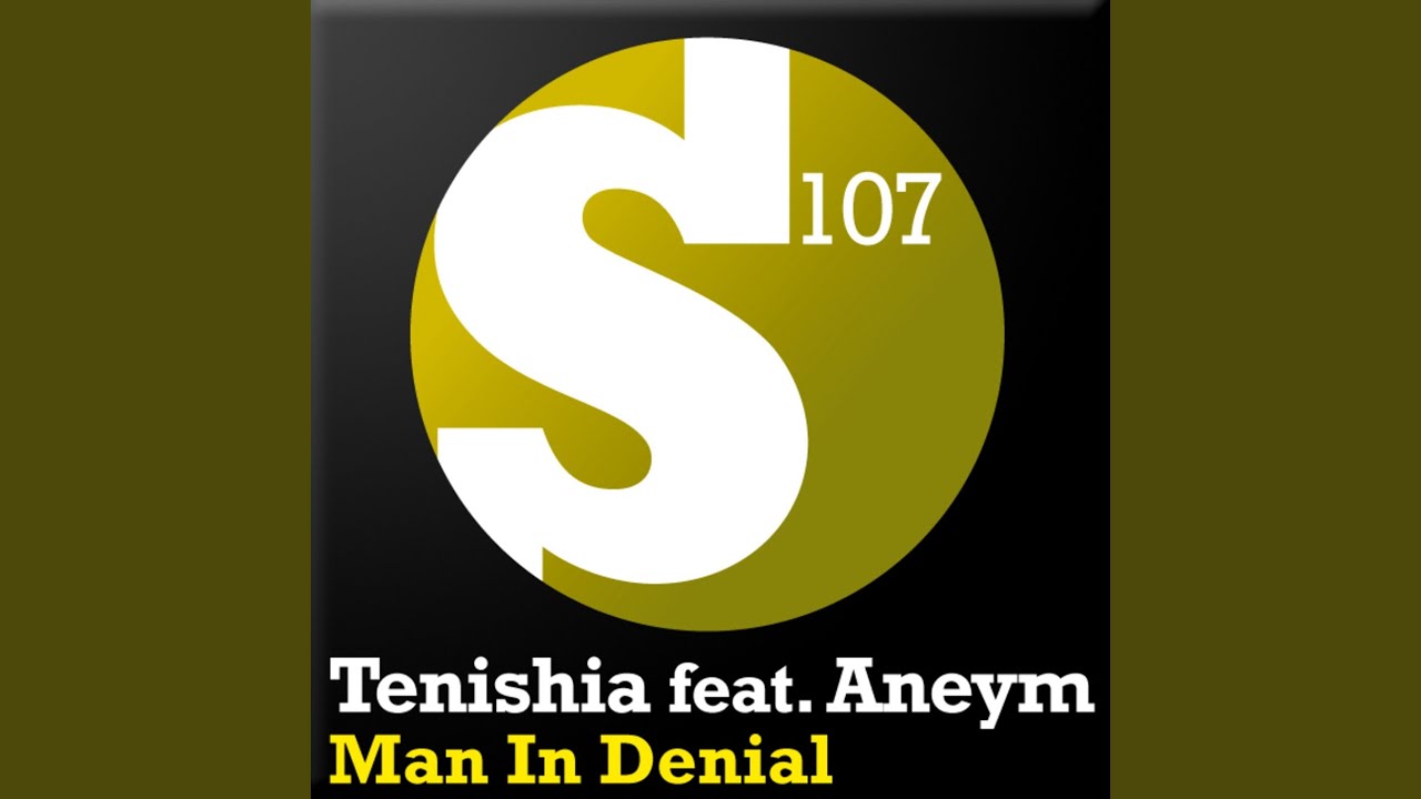Man in Denial (Original Mix)