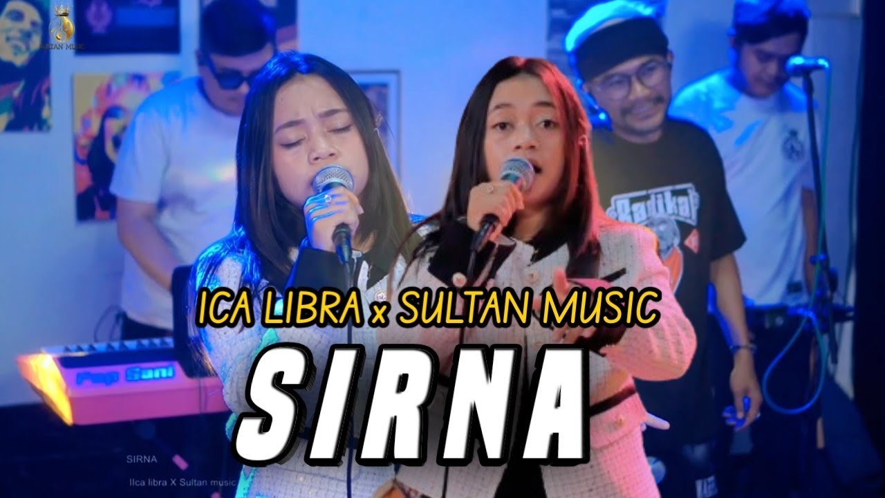 SIRNA - ICA LIBRA X SULTAN MUSIC [ LIVE MUSIC COVER ]