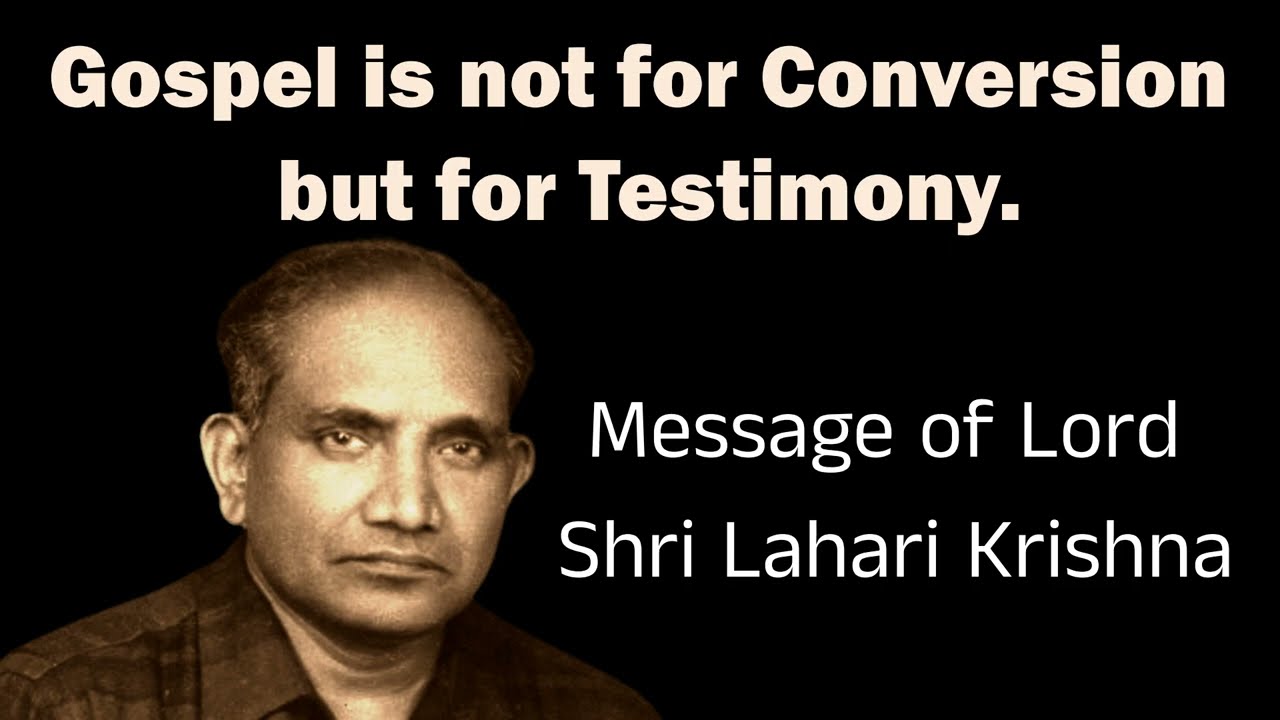Gospel is not for Conversion but for Testimony.