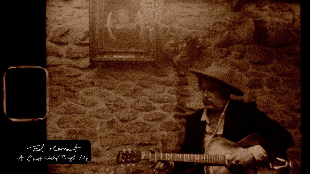 Ed Harcourt  - A Ghost Walked Through Me