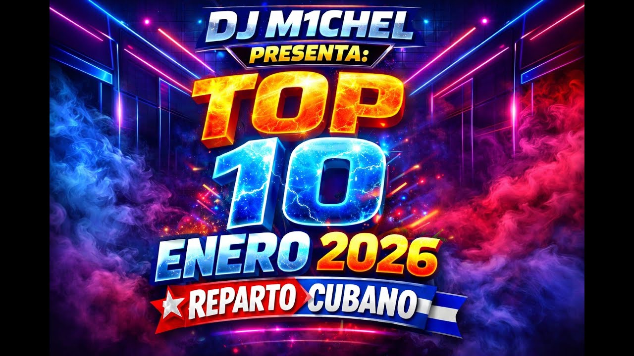 🔥 TOP 10 REPARTO CUBANO | ENERO 2026 | DJ M1CHEL
